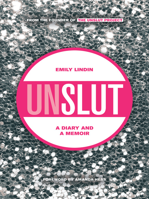 Title details for UnSlut by Emily Lindin - Available